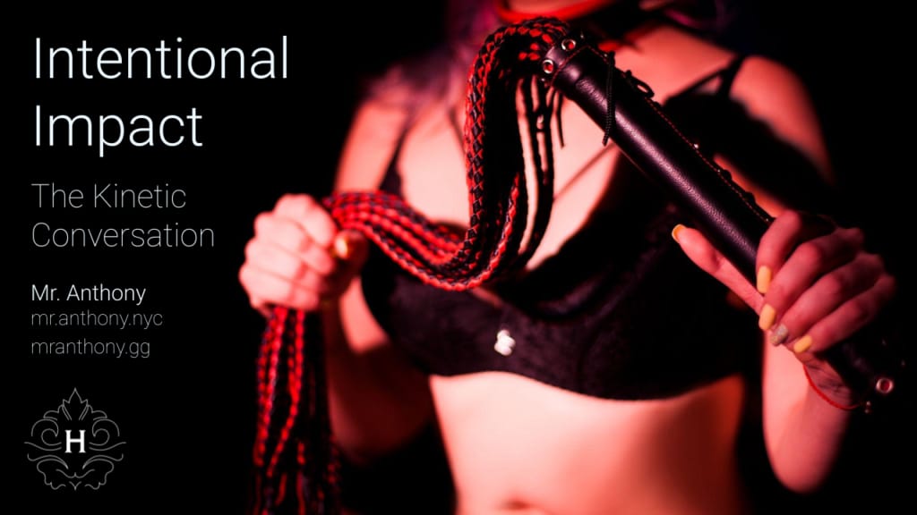 Intentional Impact: the Kinetic Conversation